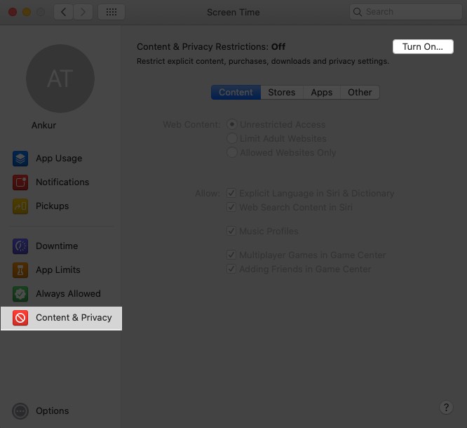Click on Content & Privacy and Then Click on Turn On on Mac