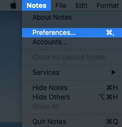 Click on Notes and Select Preferences on Mac