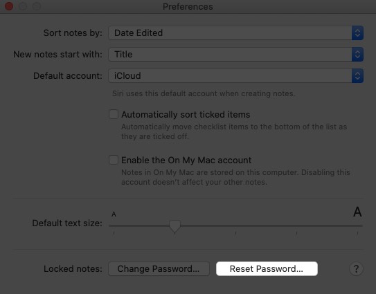 Click on Reset Password in Notes Preferences on Mac