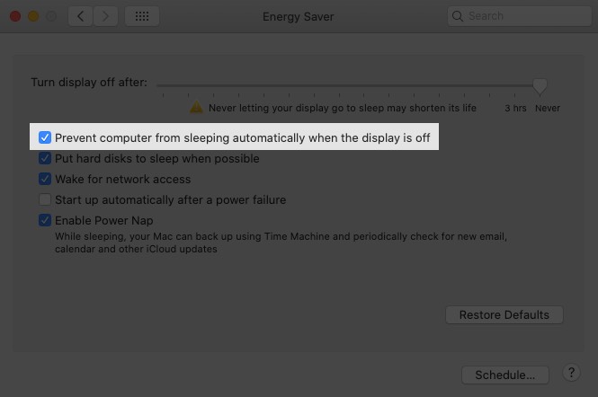 Enable Prevent computer from sleeping automatically when the display is off on Mac