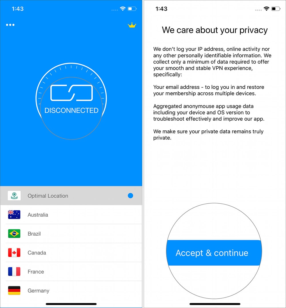 Tap on ISCONNECTED circle and Accept Continue in VPN app on iPhone