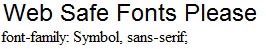 Web safe fonts Web-Safe Font